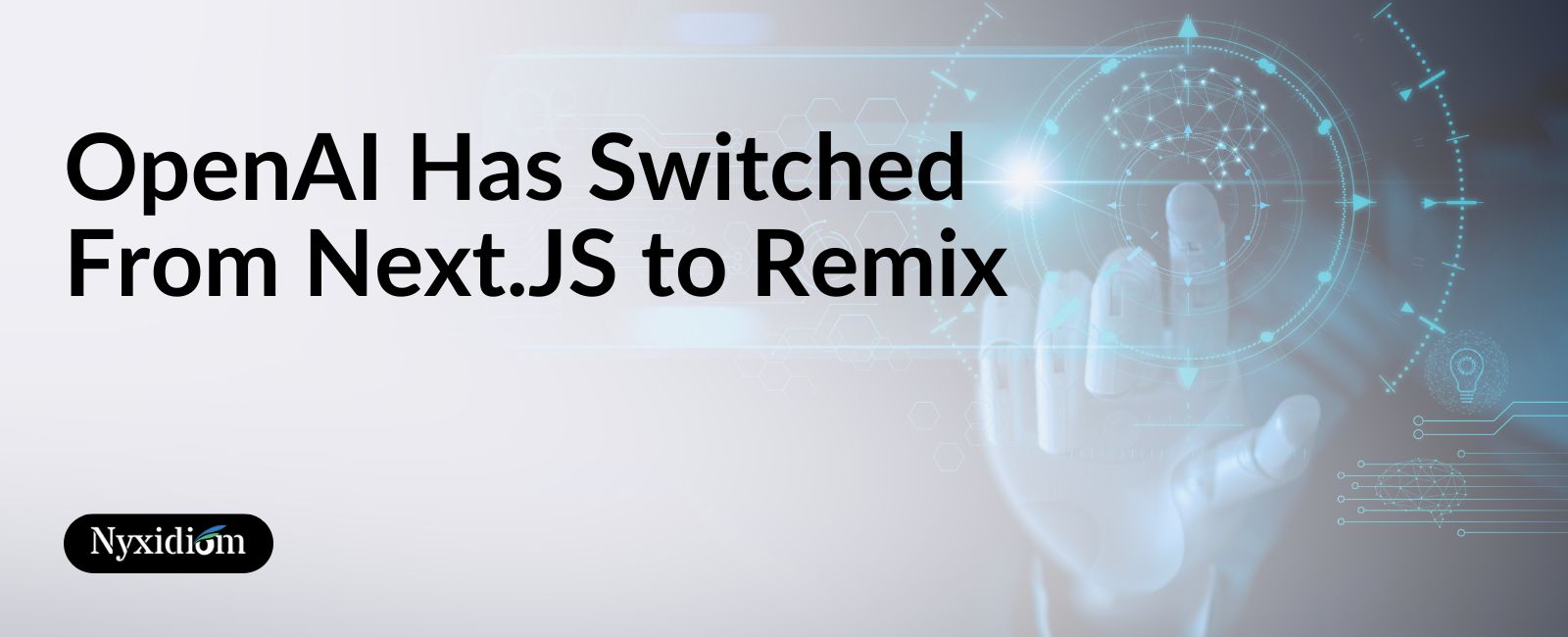 OpenAI Has Switched From Next.JS to Remix – Nyxidiom